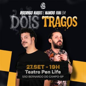 DOIS TRAGOS